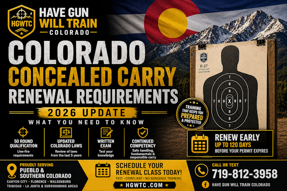 Colorado concealed carry renewal requirements 2026 Pueblo training class and shooting qualification