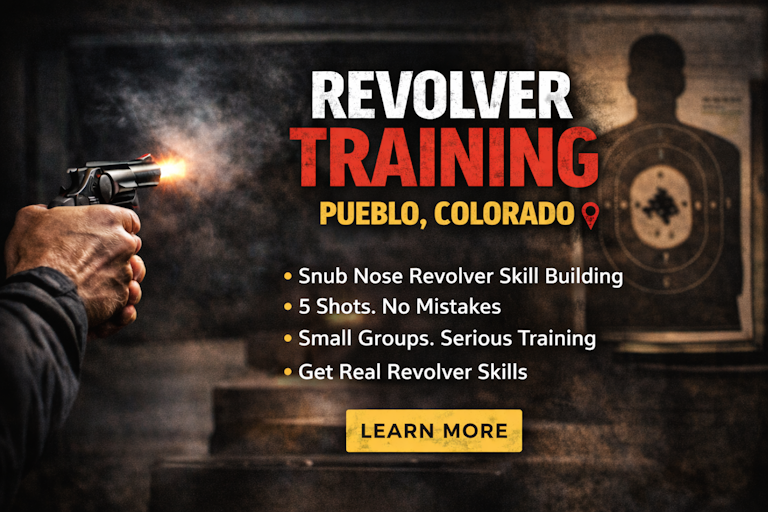 Revolver training in Pueblo Colorado – Snub nose revolver skill builder class by Have Gun Will Train Colorado