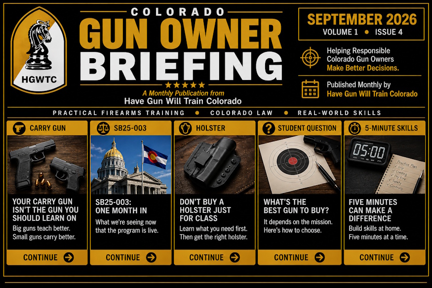 September 2026 Colorado Gun Owner Briefing from Have Gun Will Train Colorado